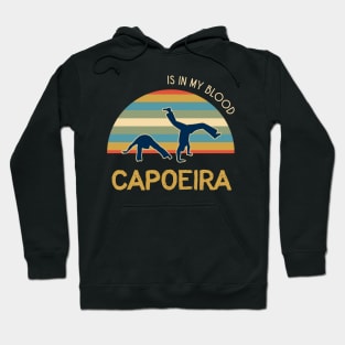 Capoeira Is In My Blood Hoodie